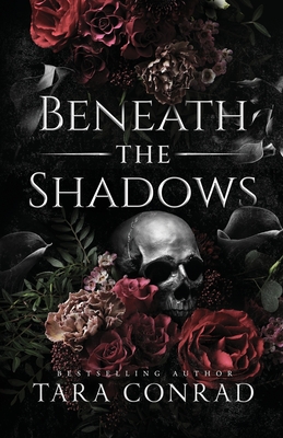 Beneath the Shadows - Tara Conrad