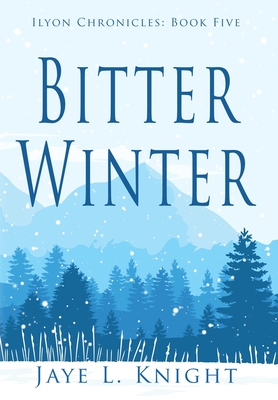 Bitter Winter - Jaye L. Knight