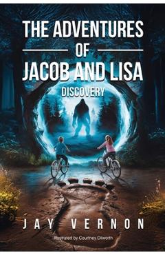 Coperta cărții 'The Adventures of Jacob and Lisa - Jay Vernon'