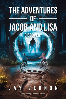 Coperta cărții 'The Adventures of Jacob and Lisa - Jay Vernon'