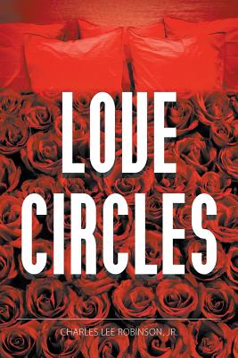 Love Circles - Charles Lee Robinson