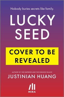 Lucky Seed - Justinian Huang