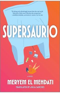 Poza produsului Supersaurio - Meryem El Mehdati