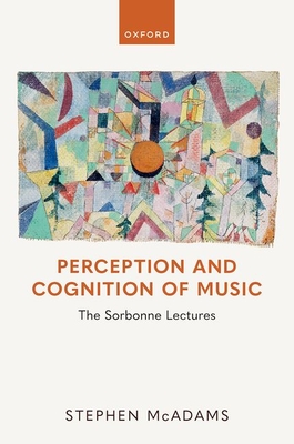 Coperta cărții 'Perception and Cognition of Music - Stephen Mcadams'