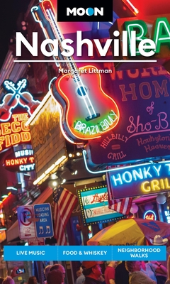 Moon Nashville: Live Music, Food & Whiskey, Neighborhood Walks - Margaret Littman