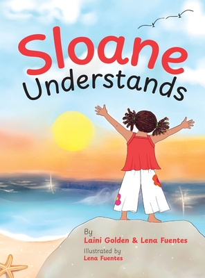 Sloane Understands - Laini Golden