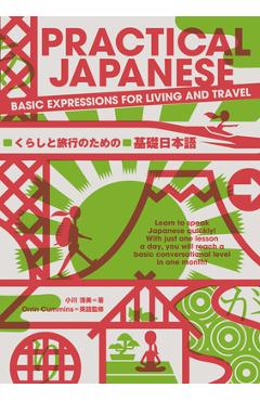 Coperta cărții 'Practical Japanese: Basic Expressions for Living and Travel - Kiyomi Ogawa'