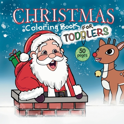 Christmas Coloring Book For Toddlers - Janice M. Weaver
