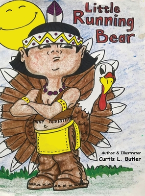 Little Running Bear - Curtis L. Butler