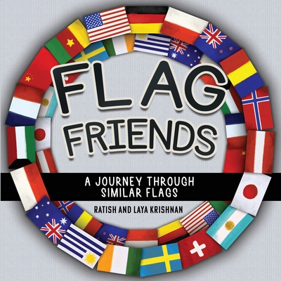 Flag Friends: A Journey Through Similar Flags - Ratish Krishnan