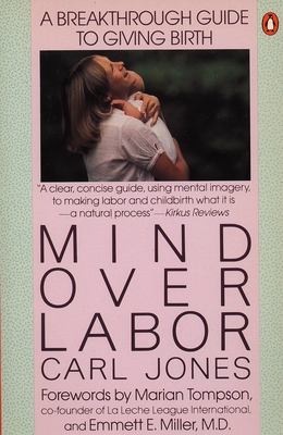 Coperta cărții 'Mind Over Labor - Carl Jones'