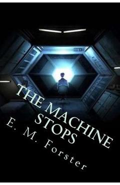 Coperta cărții 'The Machine Stops - Jv Editors'