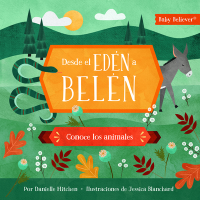 Desde El Edén a Belén: Conoce Los Animales - Danielle Hitchen