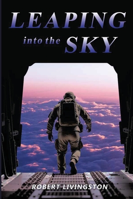 Leaping into the Sky - Robert Livingston