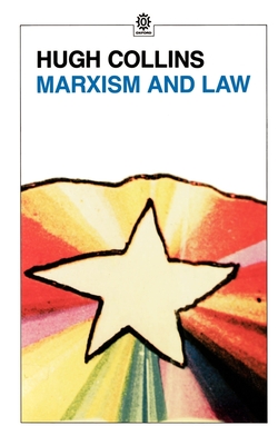 Marxism and Law - Hugh Collins