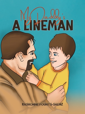 My Daddy's a Lineman - Rashonne Founts-saenz