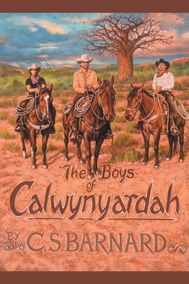 Coperta cărții 'The Boys of Calwynyardah - C. S. Barnard'