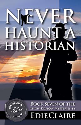 Never Haunt a Historian - Edie Claire
