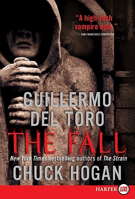 The Fall: Book Two of the Strain Trilogy - Guillermo Del Toro