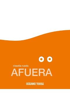 Coperta cărții 'Afuera / Outside: Oto, Lola Y Paco / Oto, Lola, and Paco - Claudia Rueda'