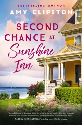 Second Chance at Sunshine Inn: A Sweet Contemporary Romance - Amy Clipston