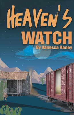 Heaven's Watch - Vanessa Haney