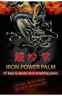 Coperta cărții 'Iron Power Palm: 97 days to skull smashing power - Gareth Morgan Thomas'