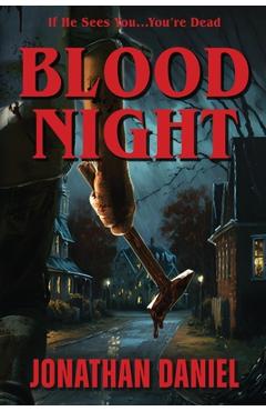 Coperta cărții 'Blood Night: A brutal 1980s small-town slasher horror - Jonathan Daniel'