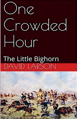 One Crowded Hour - David Larson