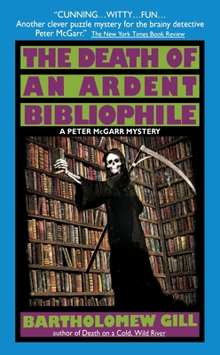 Coperta cărții 'The Death of an Ardent Bibliophile - Bartholomew Gill'