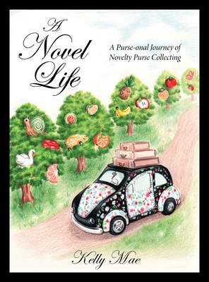 A Novel Life - Kelly Mae
