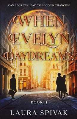 Coperta cărții 'When Evelyn Daydreams - Laura Spivak'