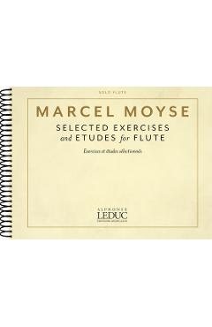 Coperta cărții 'Selected Exercises for Flute - Marcel Moyse'