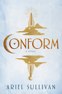 Conform - Ariel Sullivan