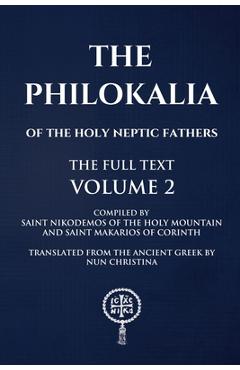 Coperta cărții 'The Philokalia Volume 2 - Saint Nikodemos Of The Holy Mountain'