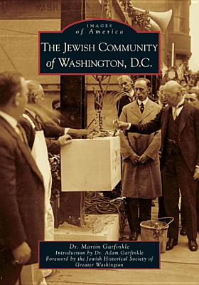 The Jewish Community of Washington, D.C. - Martin Garfinkle