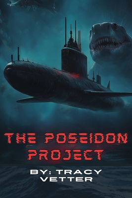 The Poseidon Project - Tracy Vetter