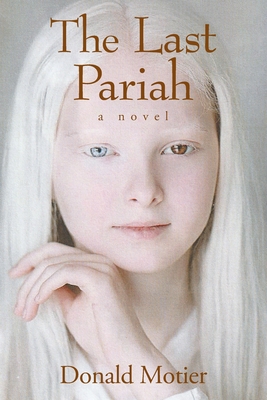 The Last Pariah - Donald Motier