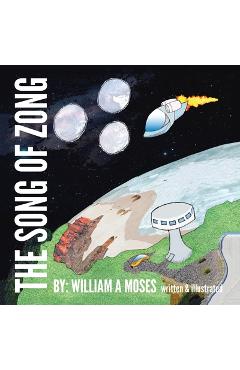 Coperta cărții 'The Song of Zong - William A. Moses'