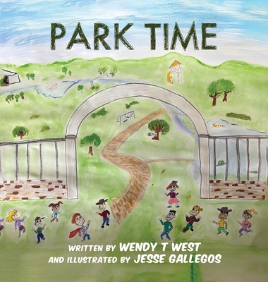 Park Time - Wendy T. West
