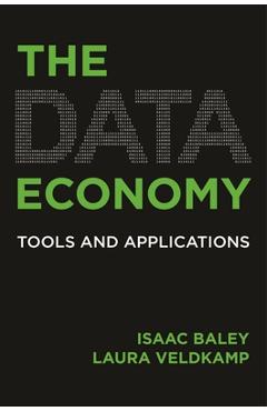Coperta cărții 'The Data Economy: Tools and Applications - Isaac Baley'