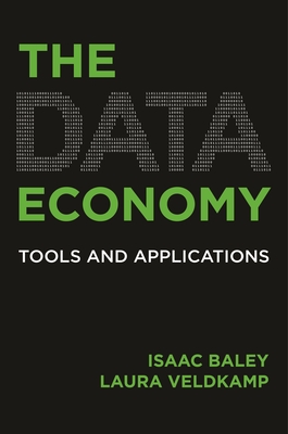 Coperta cărții 'The Data Economy: Tools and Applications - Isaac Baley'