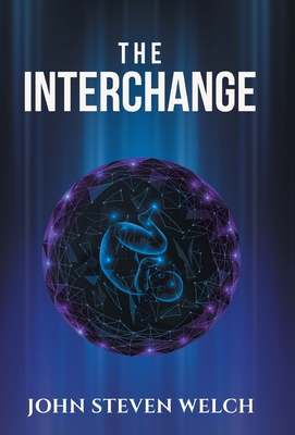 The Interchange - John Steven Welch