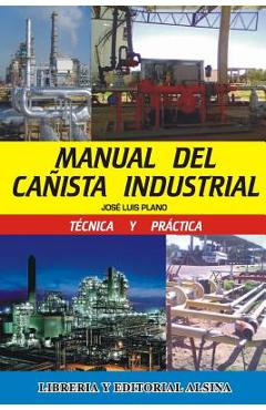 Coperta cărții 'Manual del Cañista Industrial - Jose Luis Plano'
