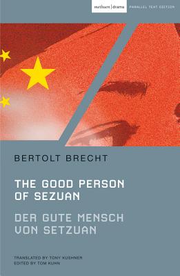 The Good Person of Szechwan: Der Gute Mensch Von Sezuan - Bertolt Brecht