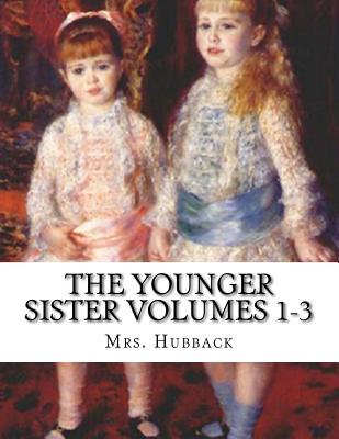 The Younger Sister Volumes 1-3 - 