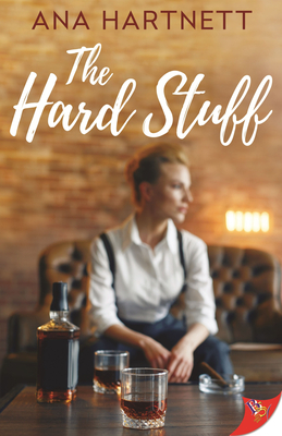 The Hard Stuff - Ana Hartnett