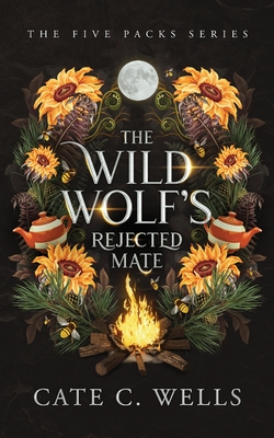 Coperta cărții 'The Wild Wolf's Rejected Mate - Cate C. Wells'