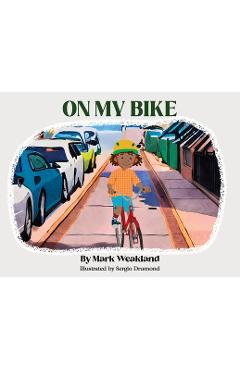 On My Bike - Mark Weakland