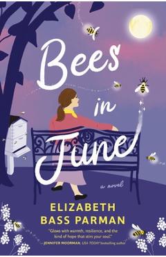 Poza produsului Bees in June - Elizabeth Bass Parman